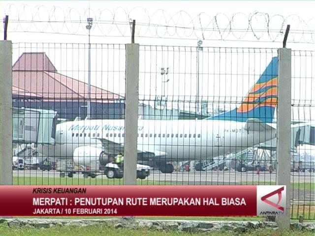 Merpati : Penutupan Rute Merupakan Hal Biasa