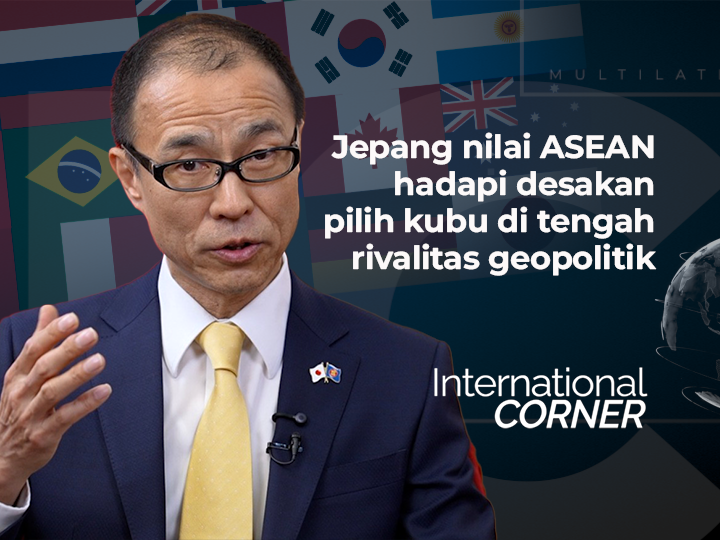 Jepang nilai ASEAN hadapi desakan pilih kubu di tengah rivalitas geopolitik (Bagian 3)